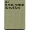 Die Messe-Hostess (Fotoedition) by Valerie Nilon