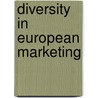 Diversity In European Marketing door Thomas Rudolph
