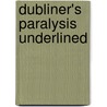 Dubliner's Paralysis Underlined door Stephanie Kromer