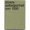 Dürers Selbstportrait von 1500 door Harald Klinke