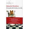 El Enredo De La Bolsa Y La Vida door Edouardo Mendoza