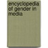 Encyclopedia of Gender in Media