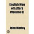 English Men of Letters Volume 3