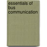 Essentials Of Bus Communication by Mary Ellen Guffey