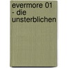 Evermore 01 - Die Unsterblichen door Alyson Noël