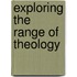 Exploring The Range Of Theology