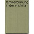 Familienplanung In Der Vr China