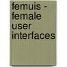 Femuis - Female User Interfaces by Manuela Praßl