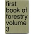 First Book of Forestry Volume 3