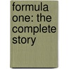 Formula One: The Complete Story door Tim Hill