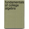 Fundamentals Of College Algebra door Earl W. Swokowski