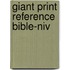 Giant Print Reference Bible-niv