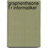 Graphentheorie F R Informatiker door Willibald D. Rfler