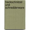 Hackschnitzel und Schredderware door Gensing Daniel