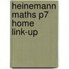 Heinemann Maths P7 Home Link-Up door Scottish Primary Maths Group Spmg