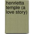 Henrietta Temple (A Love Story)
