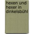 Hexen und Hexer in Dinkelsbühl