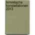 Himmlische Konstellationen 2013