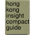 Hong Kong Insight Compact Guide