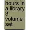 Hours in a Library 3 Volume Set door Sir Leslie Stephen