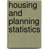 Housing And Planning Statistics door Great Britain: Department For Communities And Local Government