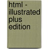 Html - Illustrated Plus Edition door Elizabeth Eisner Reding