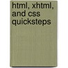 Html, Xhtml, And Css Quicksteps by Hart-Davis Guy