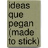Ideas Que Pegan (Made to Stick)