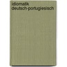 Idiomatik Deutsch-Portugiesisch door Hans Schemann