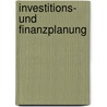 Investitions- Und Finanzplanung by Rolf O. Decker
