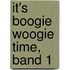 It's Boogie Woogie Time, Band 1