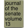 Journal of the Senate Volume 13 door Illinois General Assembly Senate