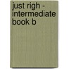 Just Righ - Intermediate Book B door Jeremy Harmer