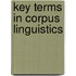 Key Terms in Corpus Linguistics