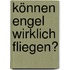 Können Engel wirklich fliegen?