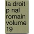 La Droit P Nal Romain Volume 19