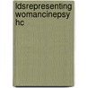 Ldsrepresenting Womancinepsy Hc door Elizabeth Cowie