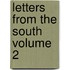 Letters from the South Volume 2