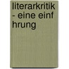 Literarkritik - Eine Einf Hrung door Pradeep Manjooran