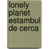 Lonely Planet Estambul De Cerca