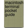 Macintosh Terminal Pocket Guide by Daniel J. Barrett