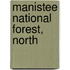 Manistee National Forest, North