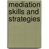 Mediation Skills and Strategies door Tony Whatling