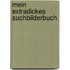 Mein extradickes Suchbilderbuch