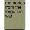 Memories from the Forgotten War door Harris R. Stearns