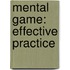 Mental Game: Effective Practice