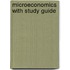 Microeconomics With Study Guide