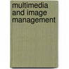 Multimedia And Image Management door Susan Lake