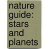 Nature Guide: Stars and Planets door Will Gater