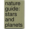 Nature Guide: Stars and Planets by Will Gater